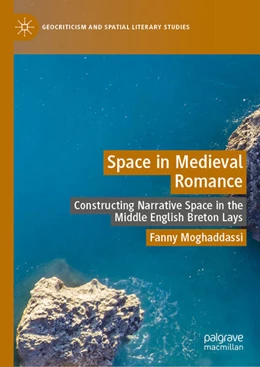 Abbildung von Moghaddassi | Space in Medieval Romance | 1. Auflage | 2025 | beck-shop.de