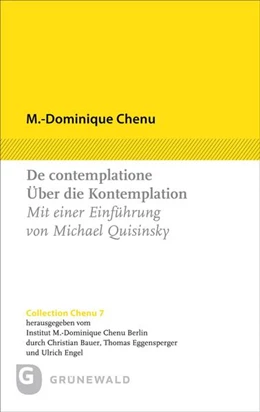 Abbildung von Chenu / Eggensperger | De contemplatione / Über die Kontemplation | 1. Auflage | 2025 | beck-shop.de