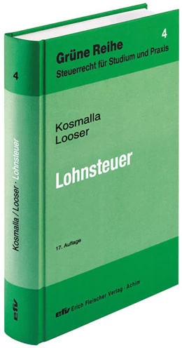 Abbildung von Kosmalla / Looser | Lohnsteuer | 17. Auflage | 2024 | beck-shop.de