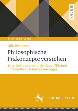 Abbildung von Höppner | Philosophische Präkonzepte verstehen | 1. Auflage | 2024 | beck-shop.de