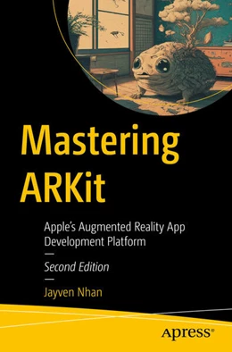 Abbildung von Nhan | Mastering ARKit | 2. Auflage | 2024 | beck-shop.de