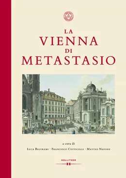 Abbildung von Beltrami / Cotticelli | La Vienna di Metastasio (1730-1782) | 1. Auflage | 2024 | beck-shop.de