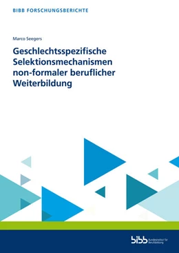 Abbildung von Geschlechtsspezifische Selektionsmechanismen non-formaler beruflicher Weiterbildung | 1. Auflage | 2024 | beck-shop.de