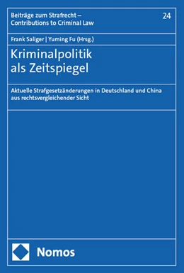 Abbildung von Saliger / Fu | Kriminalpolitik als Zeitspiegel | 1. Auflage | 2025 | beck-shop.de