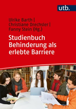 Abbildung von Barth / Drechsler | Studienbuch Behinderung als erlebte Barriere | 1. Auflage | 2026 | beck-shop.de