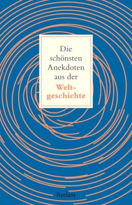 Abbildung von Steinbach | Die schönsten Anekdoten aus der Weltgeschichte | 1. Auflage | 2025 | beck-shop.de