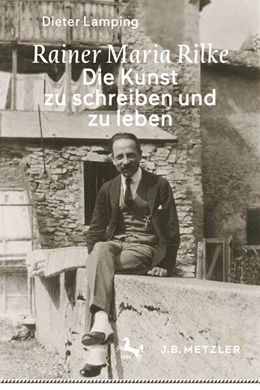Abbildung von Lamping | Rainer Maria Rilke: Die Kunst zu schreiben und zu leben | 1. Auflage | 2025 | beck-shop.de