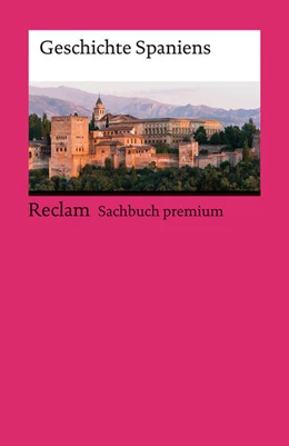 Abbildung von Schmidt / Herold-Schmidt | Geschichte Spaniens | 5. Auflage | 2026 | beck-shop.de