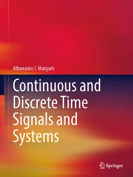 Abbildung von Margaris | Continuous and Discrete-Time Signals and Systems | 1. Auflage | 2025 | beck-shop.de