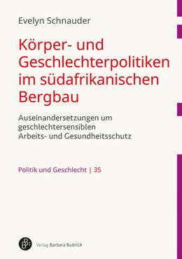 Abbildung von Schnauder | Körper- und Geschlechterpolitiken im südafrikanischen Bergbau | 1. Auflage | 2025 | 35 | beck-shop.de