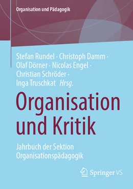 Abbildung von Rundel / Damm | Organisation und Kritik | 1. Auflage | 2024 | beck-shop.de