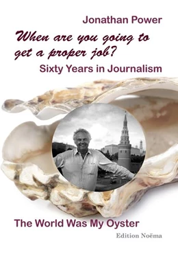 Abbildung von Power | When are you going to get a proper job? Sixty Years in Journalism | 1. Auflage | 2024 | beck-shop.de