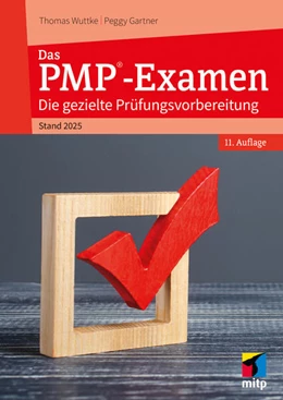 Abbildung von Wuttke / Gartner | Das PMP®-Examen | 11. Auflage | 2024 | beck-shop.de