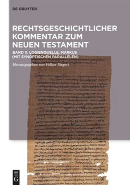 Abbildung von Siegert | Die Logienquelle und das Markusevangelium | 1. Auflage | 2025 | beck-shop.de