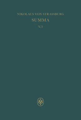 Abbildung von Nikolaus von Straßburg / Sturlese | Summa, liber III | 1. Auflage | 2024 | beck-shop.de