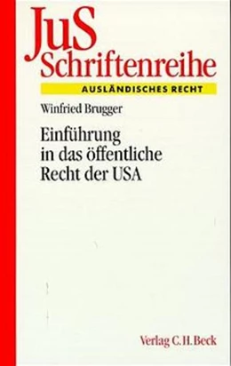 Abbildung von Brugger | Einführung in das öffentliche Recht der USA | 2. Auflage | 2001 | Band 116 | beck-shop.de