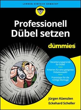 Abbildung von Küenzlen / Scheller | Dübel setzen für Dummies | 1. Auflage | 2026 | beck-shop.de