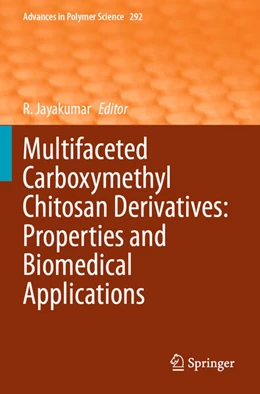 Abbildung von Jayakumar | Multifaceted Carboxymethyl Chitosan Derivatives: Properties and Biomedical Applications | 1. Auflage | 2024 | beck-shop.de