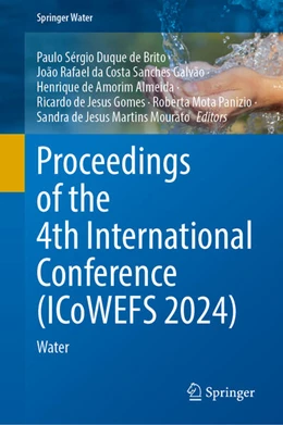 Abbildung von Duque de Brito / da Costa Sanches Galvão | Proceedings of the 4th International Conference (ICoWEFS 2024) | 1. Auflage | 2025 | beck-shop.de