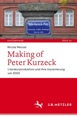 Abbildung von Menzel | Making of Peter Kurzeck | 1. Auflage | 2025 | beck-shop.de