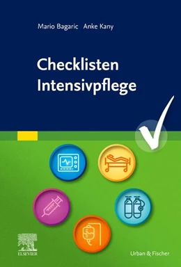 Abbildung von Bagaric / Kany | Checklisten Intensivpflege | 1. Auflage | 2025 | beck-shop.de
