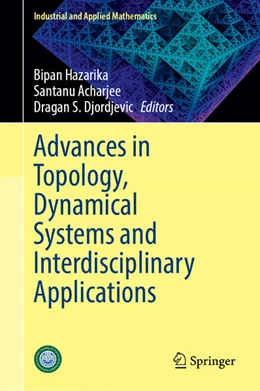 Abbildung von Hazarika / Acharjee | Advances in Topology, Dynamical Systems and Interdisciplinary Applications | 1. Auflage | 2025 | beck-shop.de