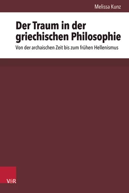 Abbildung von Kunz | Der Traum in der griechischen Philosophie | 1. Auflage | 2025 | beck-shop.de