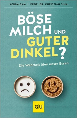 Abbildung von Sam / Sina | Böse Milch und guter Dinkel? | 1. Auflage | 2025 | beck-shop.de