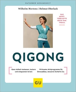 Abbildung von Mertens / Oberlack | Qigong | 1. Auflage | 2025 | beck-shop.de