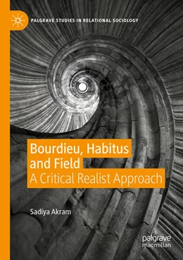 Abbildung von Akram | Bourdieu, Habitus and Field | 1. Auflage | 2024 | beck-shop.de