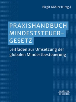 Abbildung von Köhler | Praxishandbuch Mindeststeuergesetz | 1. Auflage | 2025 | beck-shop.de