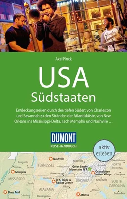 Abbildung von Pinck | DUMONT Reise-Handbuch Reiseführer USA, Die Südstaaten | 6. Auflage | 2025 | beck-shop.de