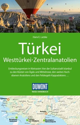 Abbildung von Latzke | DUMONT Reise-Handbuch Reiseführer Türkei, Westtürkei, Zentralanatolien | 4. Auflage | 2025 | beck-shop.de
