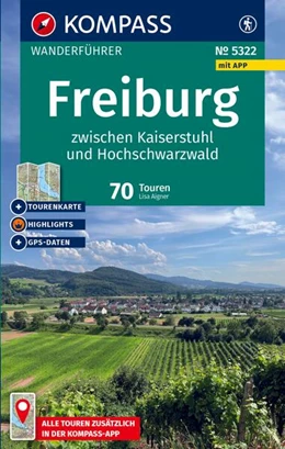 Abbildung von Aigner | KOMPASS Wanderführer Freiburg zwischen Kaiserstuhl und Hochschwarzwald, 70 Touren mit Extra-Tourenkarte | 1. Auflage | 2025 | beck-shop.de