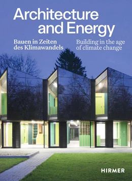 Abbildung von Becker / Cachola Schmal | Architecture and Energy - Bauen in Zeiten des Klimawandels | 1. Auflage | 2025 | beck-shop.de