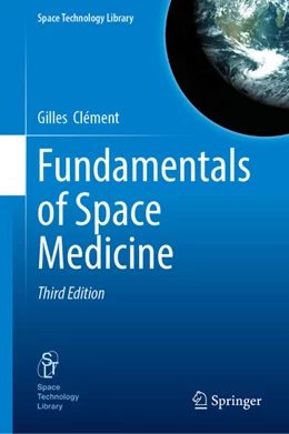 Abbildung von Clément | Fundamentals of Space Medicine | 3. Auflage | 2025 | beck-shop.de