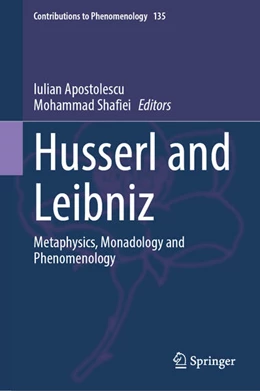 Abbildung von Apostolescu / Shafiei | Husserl and Leibniz | 1. Auflage | 2025 | beck-shop.de