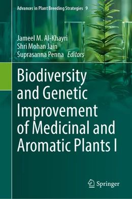 Abbildung von Al-Khayri / Jain | Biodiversity and Genetic Improvement of Medicinal and Aromatic Plants I | 1. Auflage | 2025 | beck-shop.de