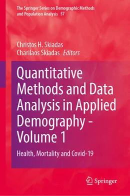Abbildung von Skiadas | Quantitative Methods and Data Analysis in Applied Demography - Volume 1 | 1. Auflage | 2025 | beck-shop.de