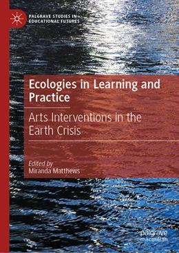 Abbildung von Matthews | Ecologies in Practice and Learning | 1. Auflage | 2026 | beck-shop.de