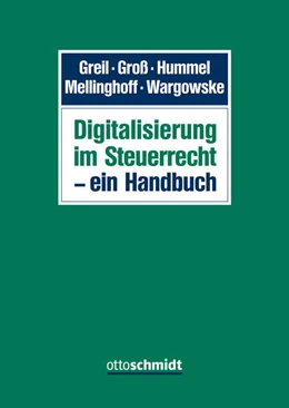 Abbildung von Greil / Groß | Digitalisierung im Steuerrecht – ein Handbuch | 1. Auflage | 2026 | beck-shop.de