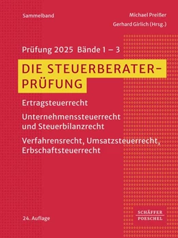 Abbildung von Preißer / Girlich | Die Steuerberaterprüfung | 24. Auflage | 2025 | beck-shop.de