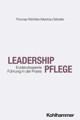 Abbildung von Röhrßen / Oldhafer | Leadership Pflege | 1. Auflage | 2025 | beck-shop.de