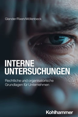 Abbildung von Glander / Rixen | Interne Untersuchungen | 1. Auflage | 2026 | beck-shop.de