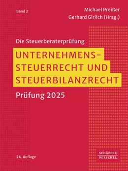 Abbildung von Preißer / Girlich | Unternehmenssteuerrecht und Steuerbilanzrecht | 24. Auflage | 2025 | beck-shop.de