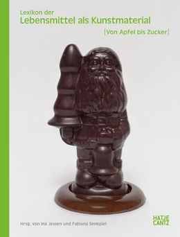Abbildung von Autsch / Baumgartner | Lexikon der Lebensmittel als Kunstmaterial | 1. Auflage | 2025 | beck-shop.de
