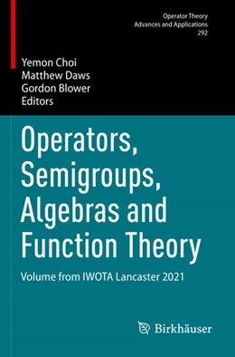 Abbildung von Choi / Daws | Operators, Semigroups, Algebras and Function Theory | 1. Auflage | 2024 | beck-shop.de