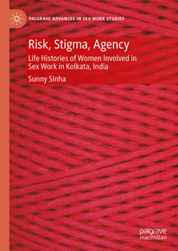 Abbildung von Sinha | Risk, Stigma, Agency | 1. Auflage | 2025 | beck-shop.de