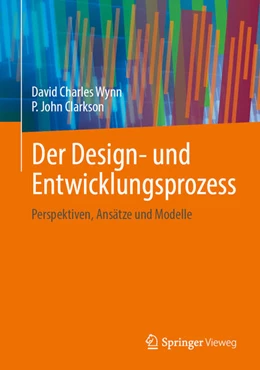 Abbildung von Wynn / Clarkson | Der Design- und Entwicklungsprozess | 1. Auflage | 2025 | beck-shop.de