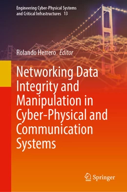Abbildung von Herrero | Networking Data Integrity and Manipulation in Cyber-Physical and Communication Systems | 1. Auflage | 2025 | beck-shop.de